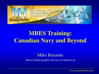 MBES Training: Canadian Navy and Beyond
