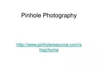 Pinhole Photography