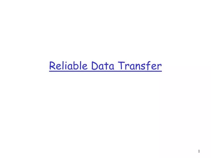 reliable data transfer
