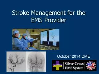 Stroke Management for the EMS Provider
