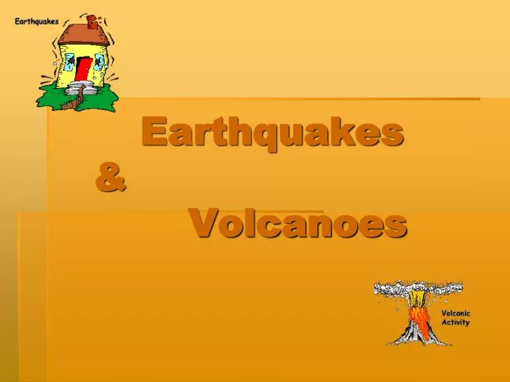 earthquakes volcanoes