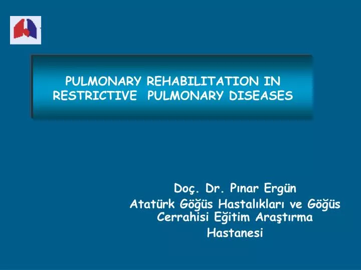 pulmonary rehabilitation in restrictive pulmonary diseases