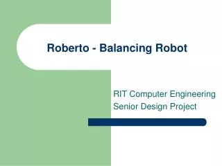 Roberto - Balancing Robot