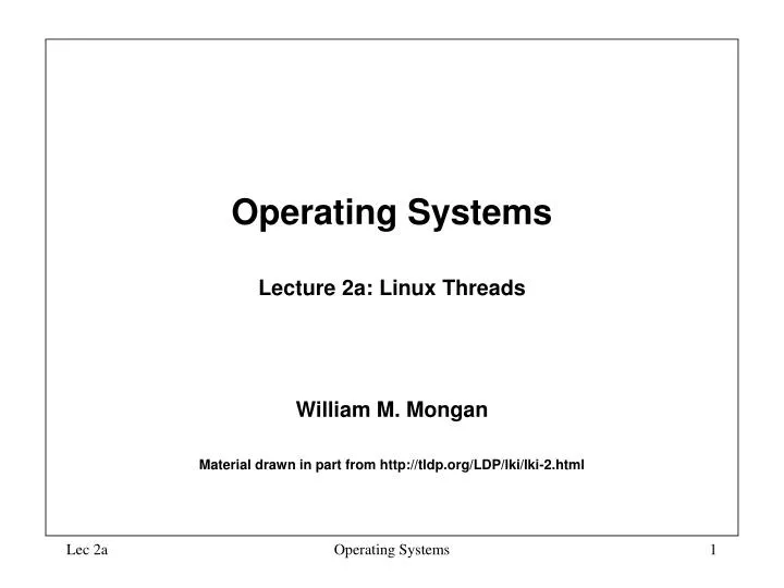 operating systems lecture 2a linux threads