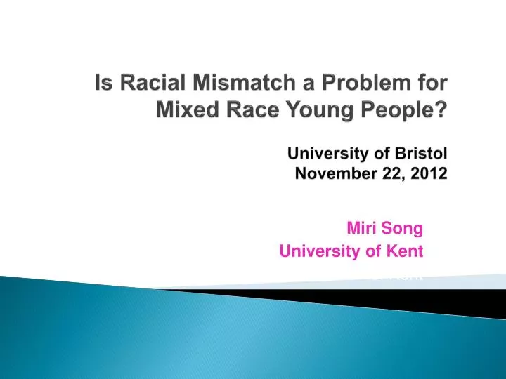 is racial mismatch a problem for mixed race young people university of bristol november 22 2012