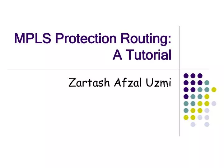mpls protection routing a tutorial