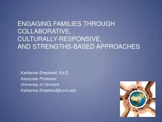 Engaging Families Through Collaborative, Culturally-Responsive, and Strengths-Based Approaches