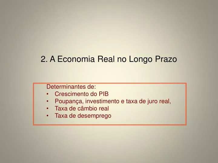 2 a economia real no longo prazo