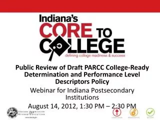 Public Review of Draft PARCC College-Ready Determination and Performance Level Descriptors Policy