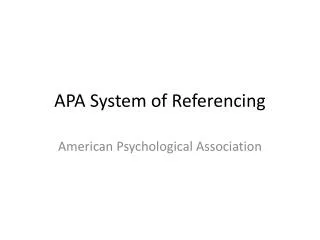 APA System of Referencing