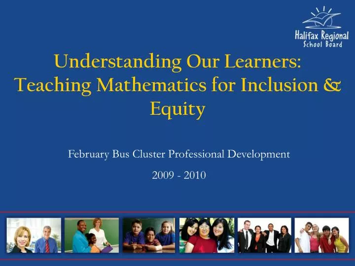 understanding our learners teaching mathematics for inclusion equity
