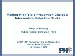 Making High-Yield Prevention Choices: Intervention Selection Tools