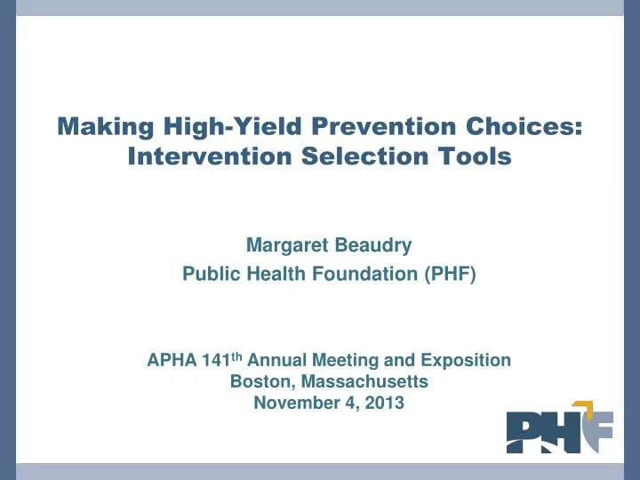 making high yield prevention choices intervention selection tools