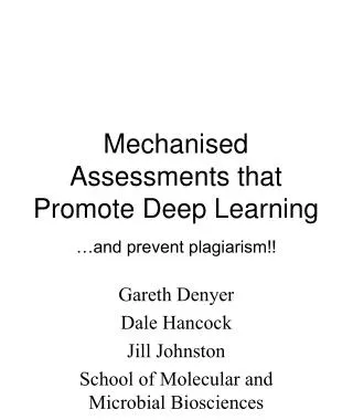 Mechanised Assessments that Promote Deep Learning