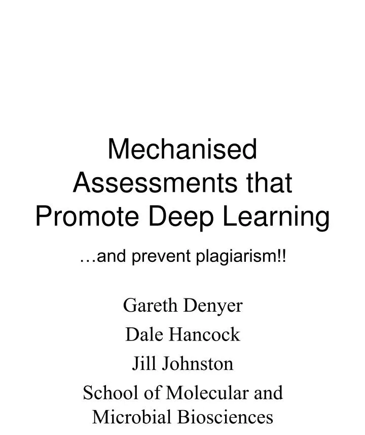 mechanised assessments that promote deep learning