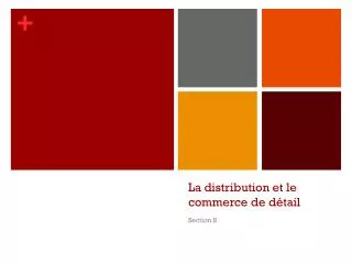 la distribution et le commerce de d tail