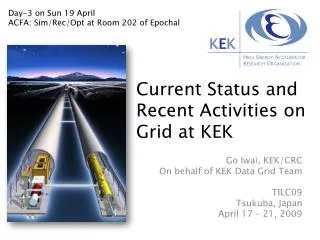Current Status and Recent Activities on Grid at KEK