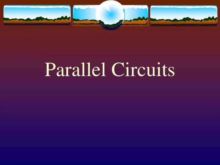 parallel circuits
