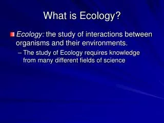 What is Ecology?