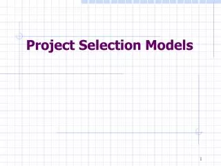 Project Selection Models