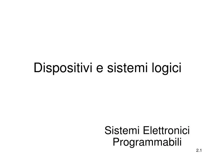 dispositivi e sistemi logici