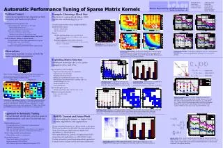 Observations Performance depends strongly on both the matrix and hardware platform.
