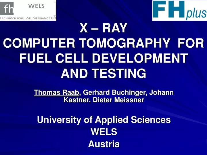 x ray computer tomography for fuel cell development and testing