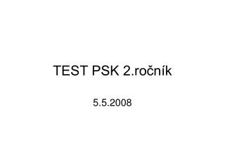 test psk 2 ro n k