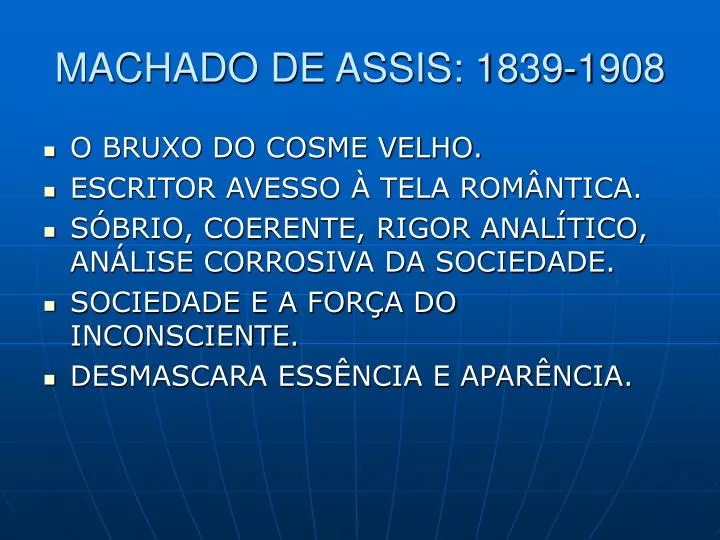 machado de assis 1839 1908