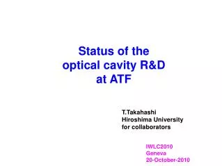 Status of the optical cavity R&amp;D at ATF