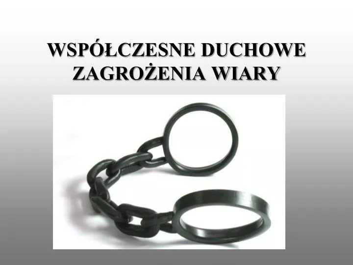 wsp czesne duchowe zagro enia wiary