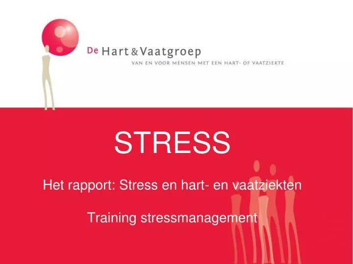 stress het rapport stress en hart en vaatziekten training stressmanagement