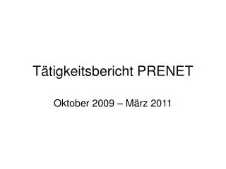 t tigkeitsbericht prenet