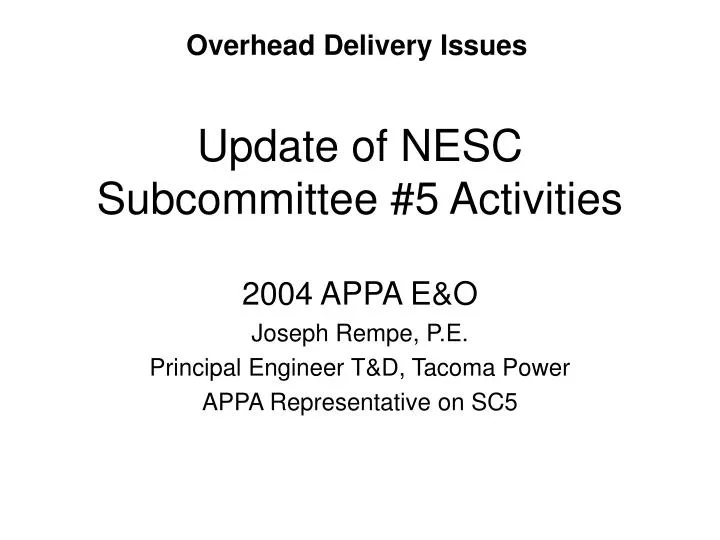 update of nesc subcommittee 5 activities