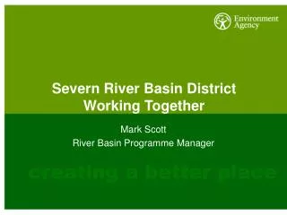 Severn River Basin District Working Together