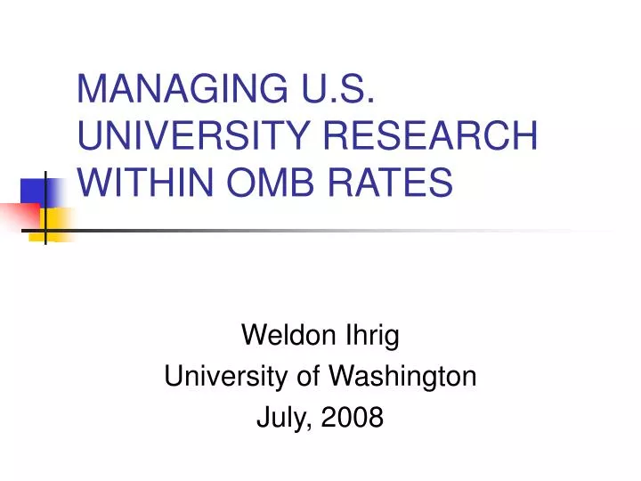 managing u s university research within omb rates