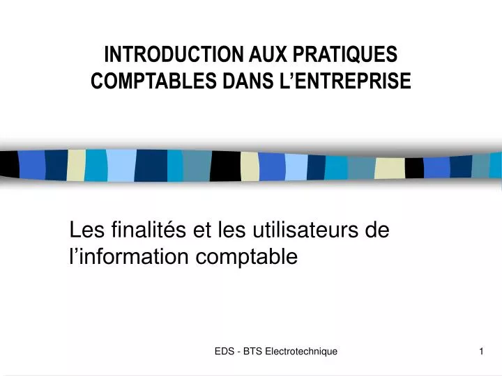 les finalit s et les utilisateurs de l information comptable