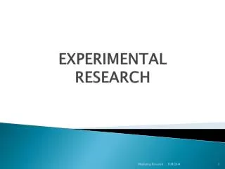 EXPERIMENTAL RESEARCH