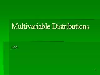 Multivariable Distributions