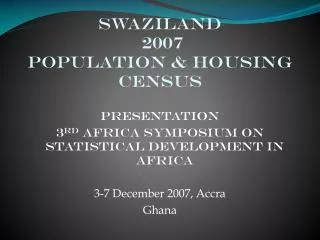 Swaziland 2007 population &amp; housing census