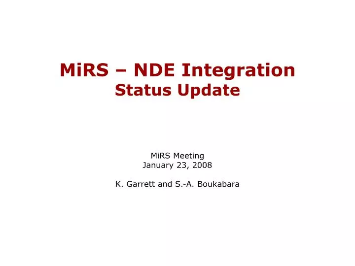 mirs nde integration status update