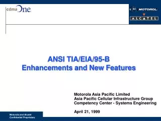 ANSI TIA/EIA/95-B Enhancements and New Features
