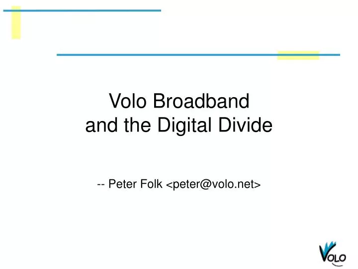 volo broadband and the digital divide
