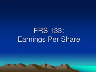 FRS 133: Earnings Per Share