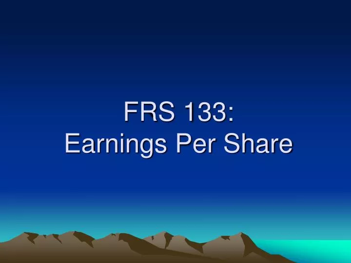 frs 133 earnings per share