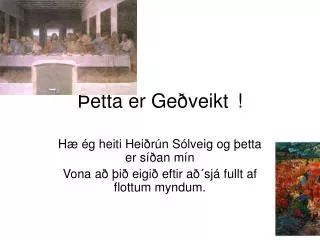etta er ge veikt