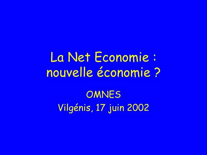 la net economie nouvelle conomie