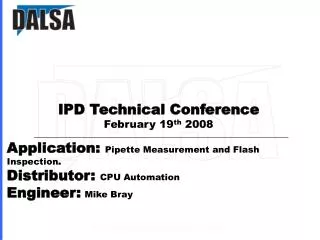 Application: Pipette Measurement and Flash Inspection . Distributor: CPU Automation