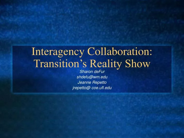 interagency collaboration transition s reality show