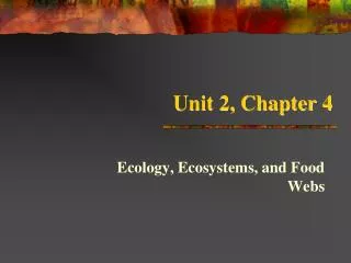 Unit 2, Chapter 4